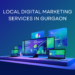 Local Digital Marketing Services in Gurgaon