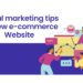 Digital marketing tips for new e-commerce Website