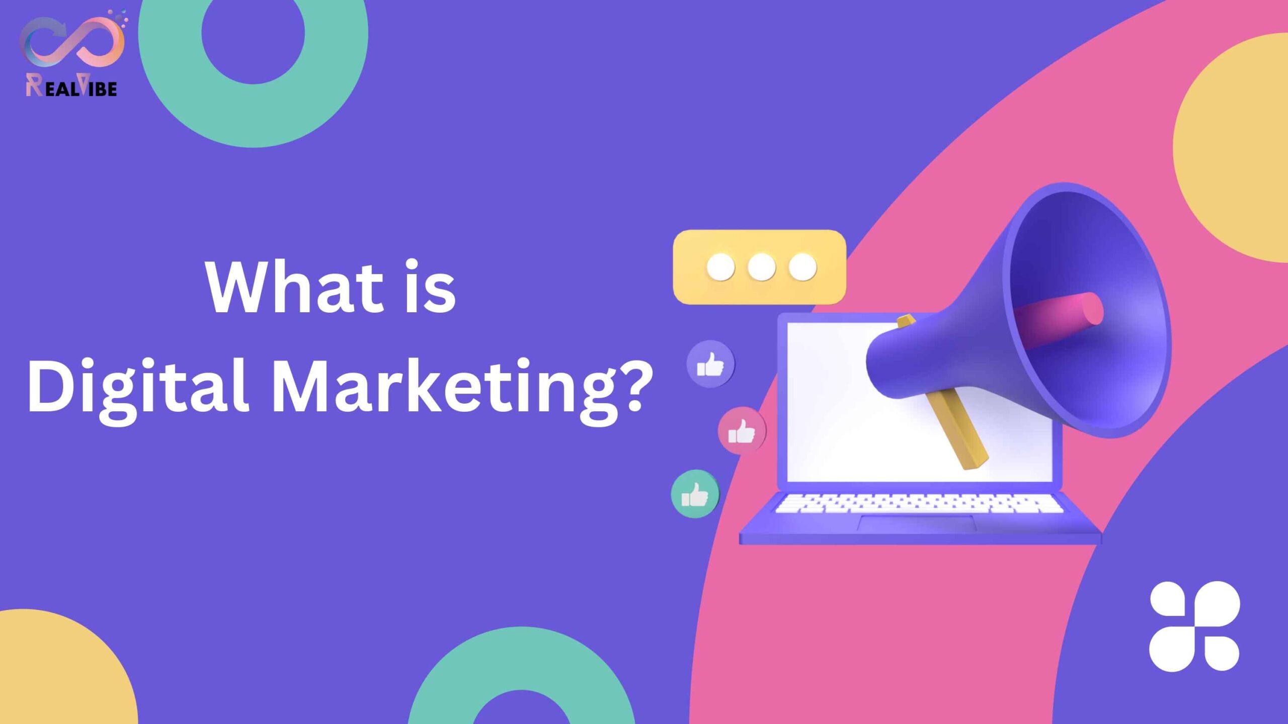 What is Digital Marketing?