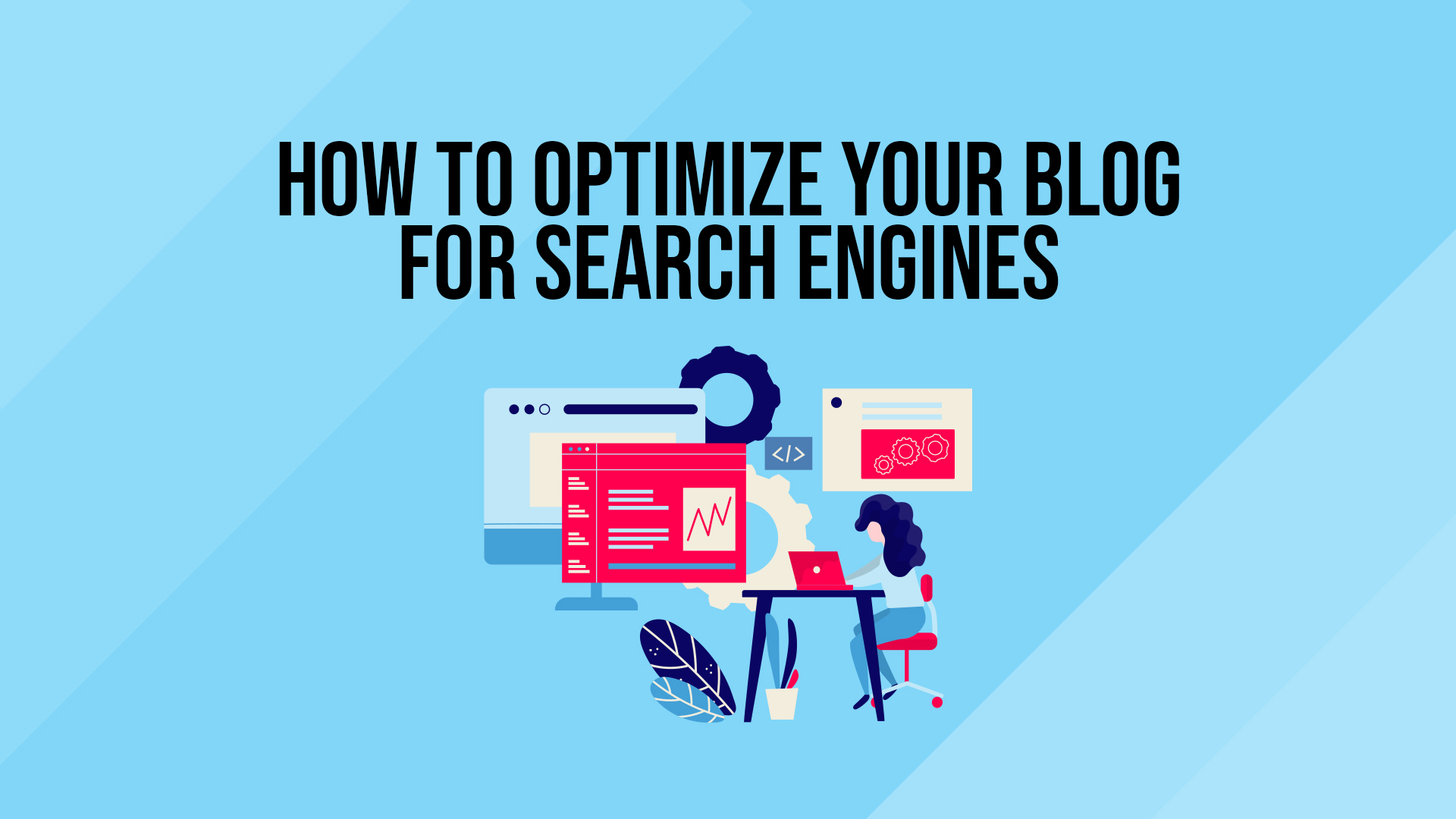 How to Optimize Your Blog for Search Engines