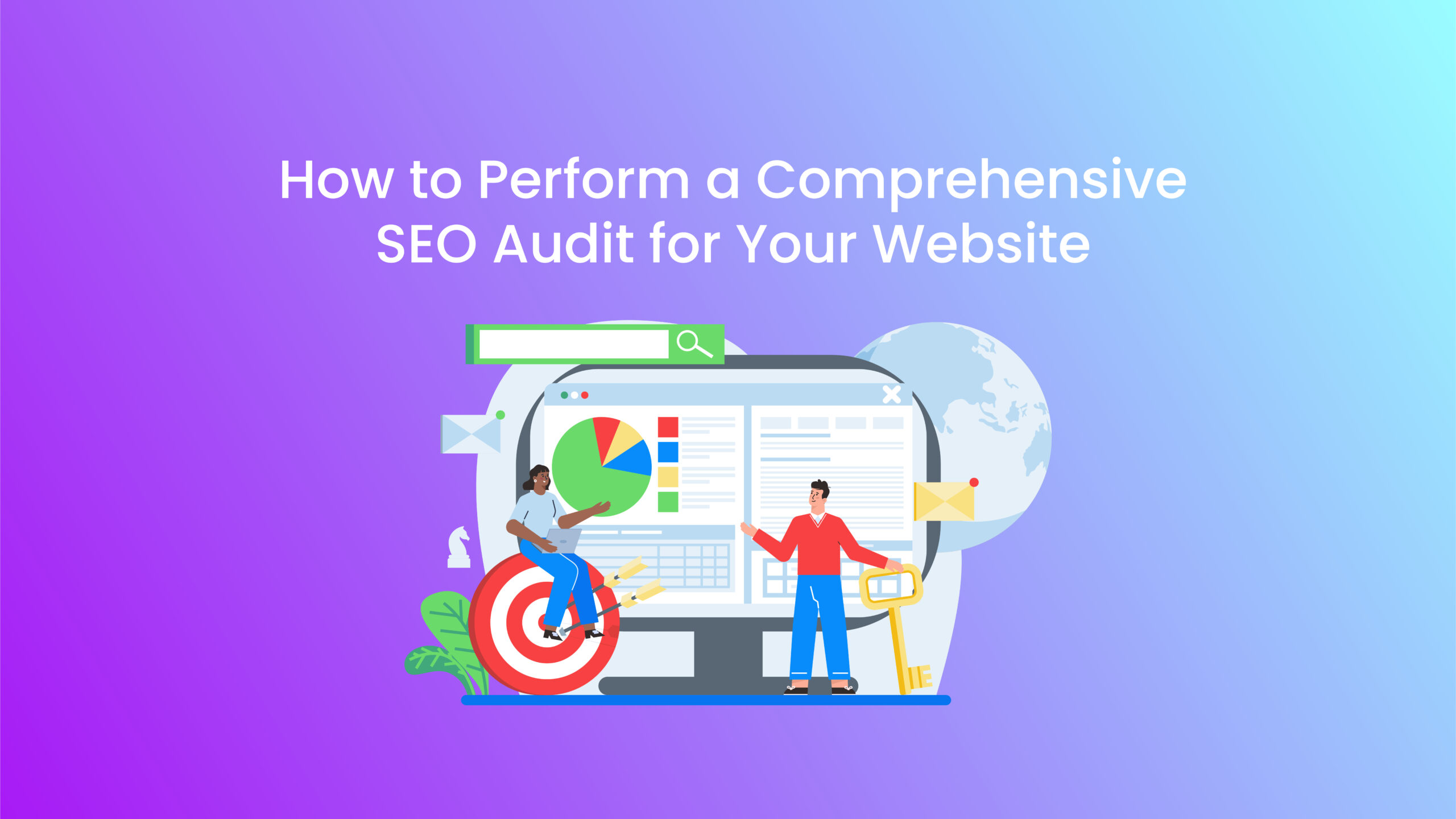 How to Perform a Comprehensive SEO Audit for Your Website