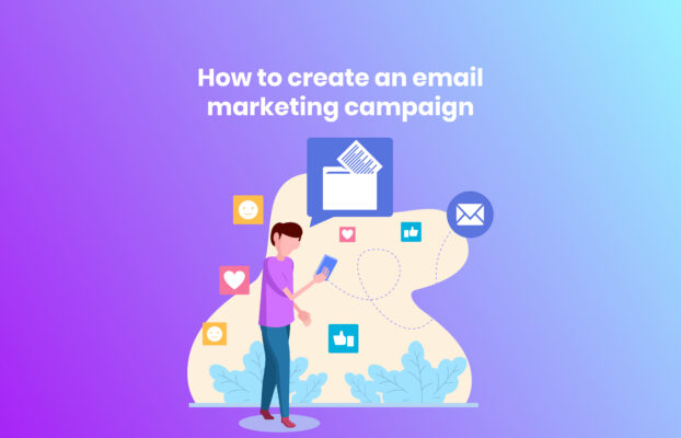 How to create an email marketing campaign: The Power of Email Marketing in 2024