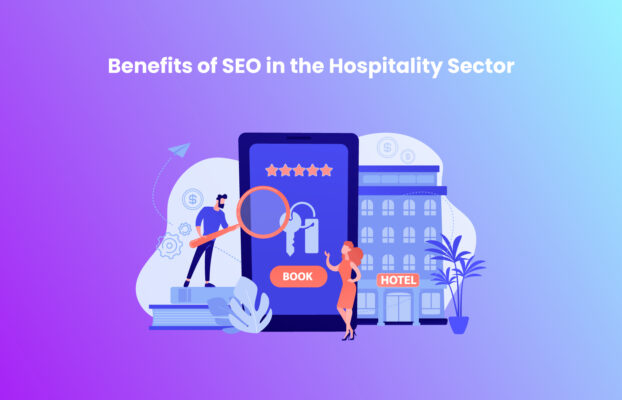 Benefits of SEO in the Hospitality Sector