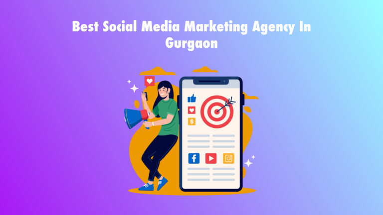 Best Social Media Marketing Agency in Gurgaon | Expert SMM Services for Brand Growth