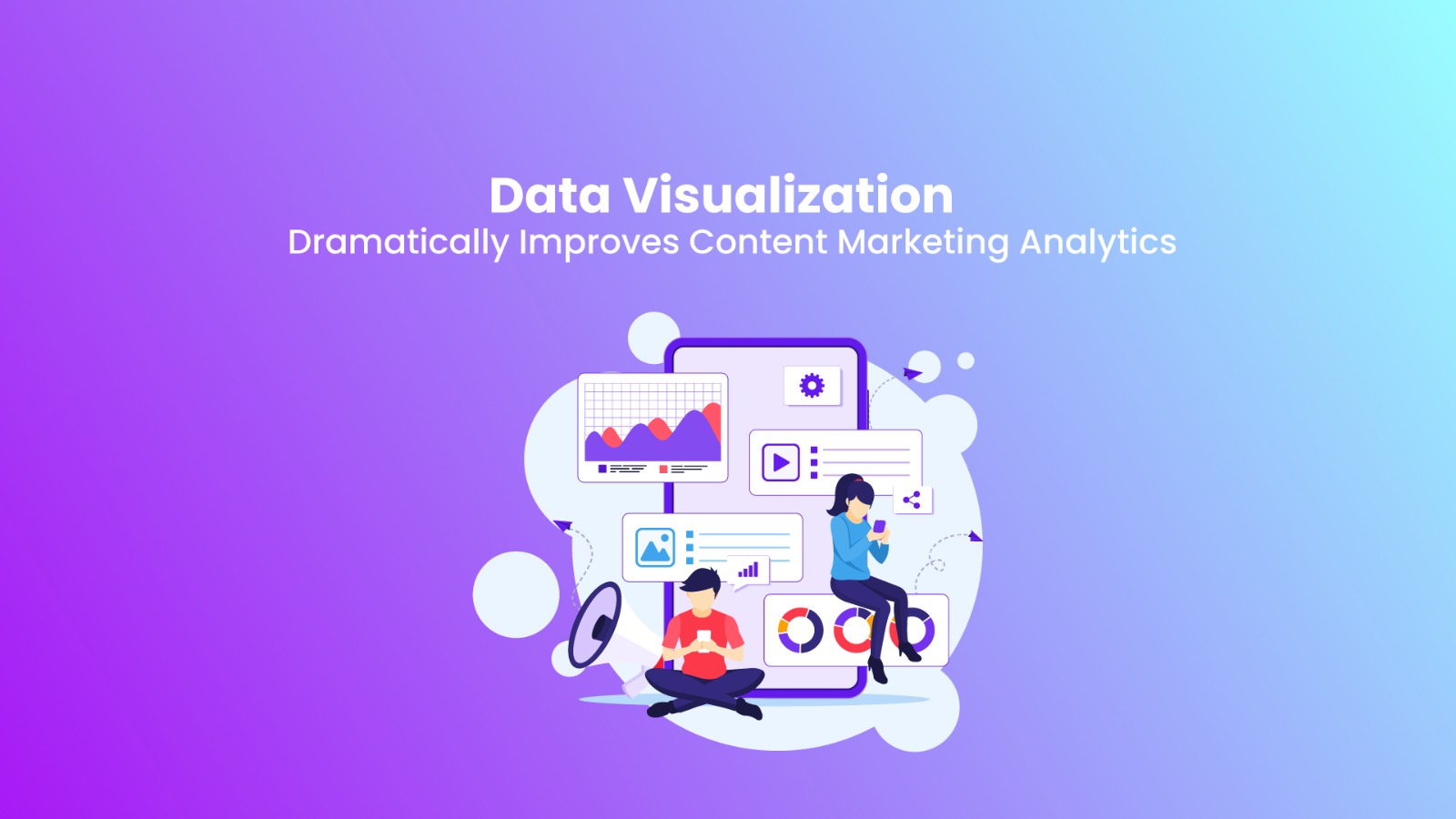 Data Visualization Dramatically Improves Content Marketing Analytics